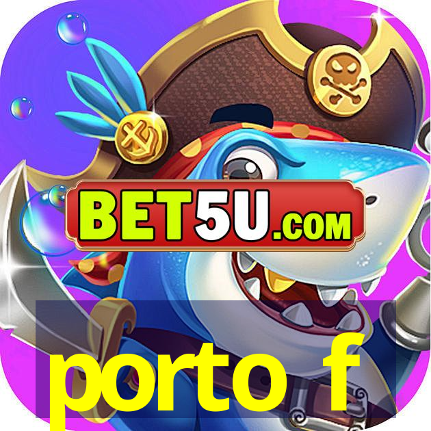 porto f